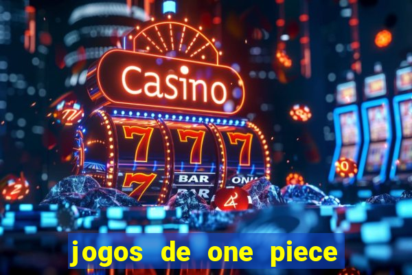 jogos de one piece para celular